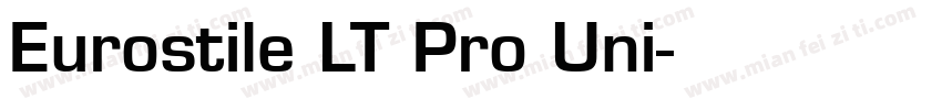 Eurostile LT Pro Uni字体转换